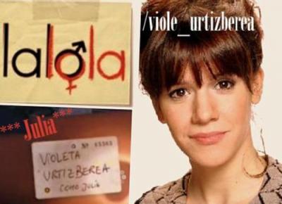 violeta como julia en lalola